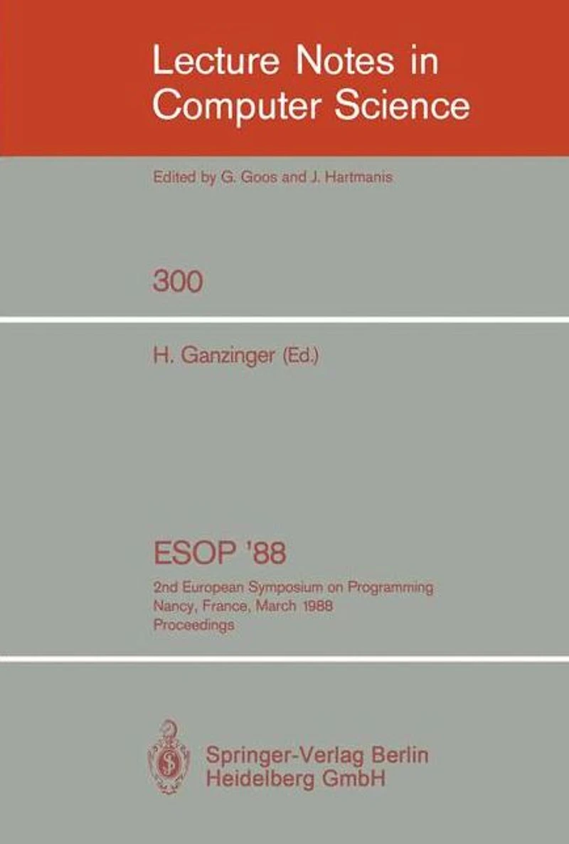 ESOP '88: 2nd European Symposium on Programming. Nancy, France, March 21-24, 1988. Proceedings