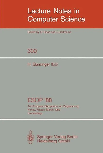 ESOP '88: 2nd European Symposium on Programming. Nancy, France, March 21-24, 1988. Proceedings