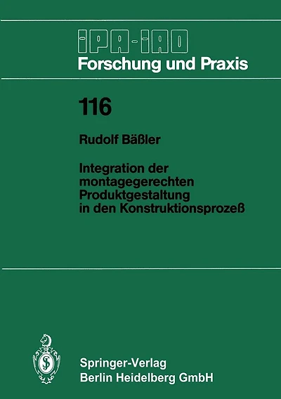 Integration der montagegerechten Produktgestaltung in den Konstruktionsproze�