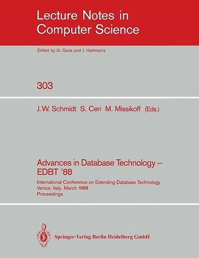 Advances in Database Technology - EDBT '88: International Conference on Extending Database Technology Venice, Italy, March 14-18, 1988. Proceedings