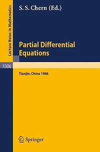 Partial Differential Equations: Proceedings of a Symposium held in Tianjin, June 23 - July 5, 1986