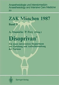 ZAK Mï¿½nchen 1987: Band II: Disoprivan ï¿½