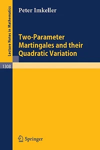 Two-Parameter Martingales and Their Quadratic Variation
