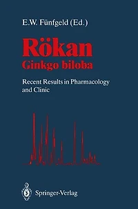 Rökan: Ginkgo biloba Recent Results in Pharmacology and Clinic