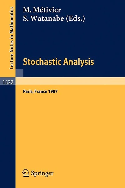 Stochastic Analysis: Proceedings of the Japanese-French Seminar held in Paris, France, June 16-19, 1987