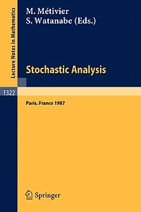 Stochastic Analysis: Proceedings of the Japanese-French Seminar held in Paris, France, June 16-19, 1987