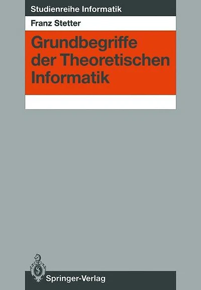 Grundbegriffe der Theoretischen Informatik