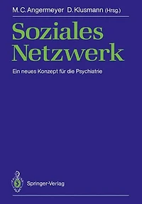 Soziales Netzwerk: Ein neues Konzept fï¿½r die Psychiatrie