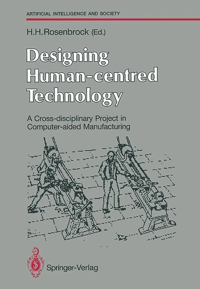 Designing Human-centred Technology: A Cross-disciplinary Project in Computer-aided Manufacturing
