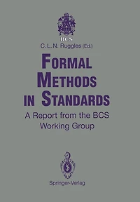 Formal Methods in Standards: A Report from the BCS Working Group