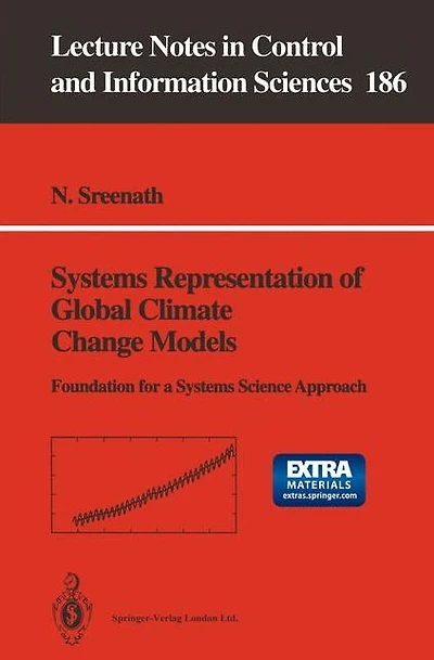 Systems Representation of Global Climate Change Models: Foundation for a Systems Science Approach