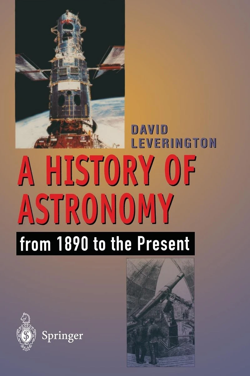 A History of Astronomy: from 1890 to the Present