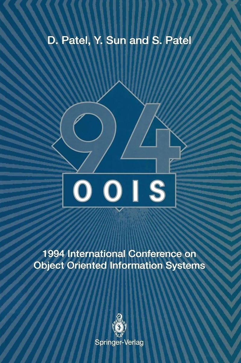 OOIS'94: 1994 International Conference on Object Oriented Information Systems 19-21 December 1994, London