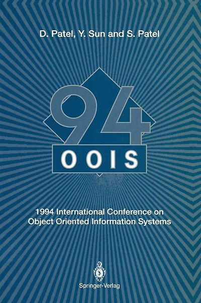 OOIS'94: 1994 International Conference on Object Oriented Information Systems 19-21 December 1994, London