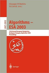 Algorithms - ESA 2003: 11th Annual European Symposium, Budapest, Hungary, September 16-19, 2003, Proceedings