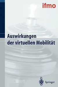 Auswirkungen der virtuellen Mobilität