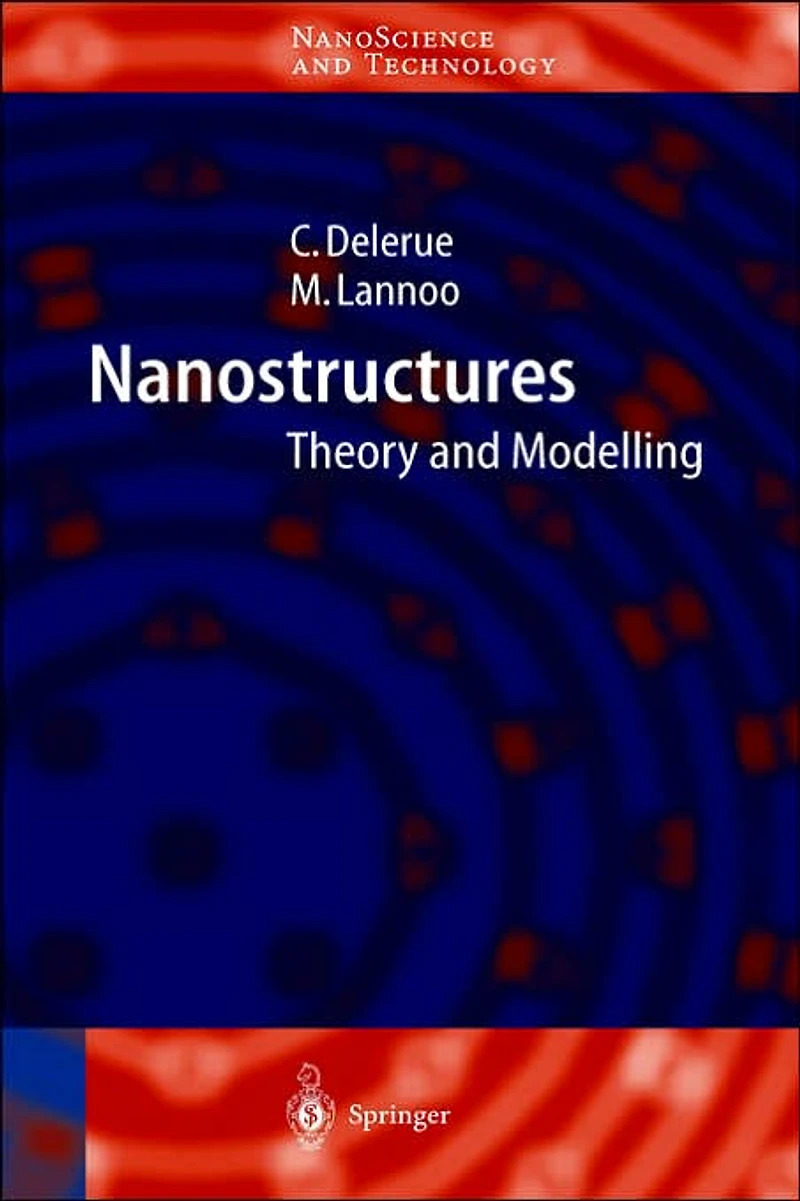 Nanostructures: Theory and Modeling