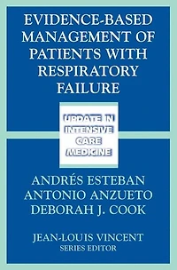 Evidence-Based Management of Patients with Respiratory Failure