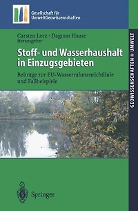 Stoff- und Wasserhaushalt in Einzugsgebieten: Beiträge zur EU-Wasserrahmenrichtlinie und Fallbeispiele