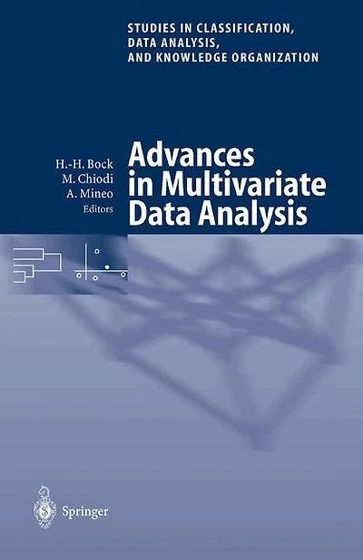 Advances in Multivariate Data Analysis: Proceedings of the Meeting of the Classification and Data Analysis Group (CLADAG) of the Italian Statistical Society, University of Palermo, July 5-6, 2001