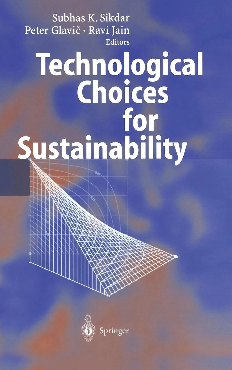 Technological Choices for Sustainability