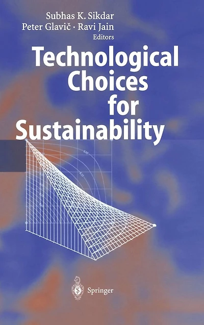 Technological Choices for Sustainability