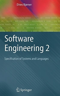 Software Engineering 2: Specification of Systems and Languages