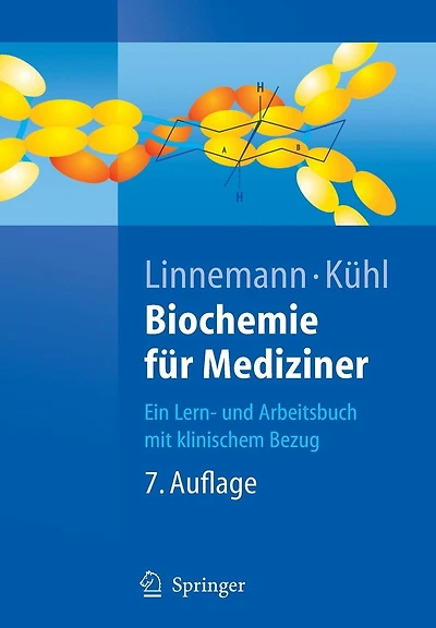 Biochemie für Mediziner: Ein Lern- und Arbeitsbuch mit klinischem Bezug