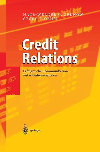 Credit Relations: Erfolgreiche Kommunikation mit Anleiheinvestoren