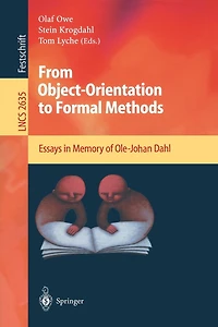 From Object-Orientation to Formal Methods: Essays in Memory of Ole-Johan Dahl