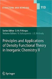 Principles and Applications of Density Functional Theory Inorganic Chemistry II