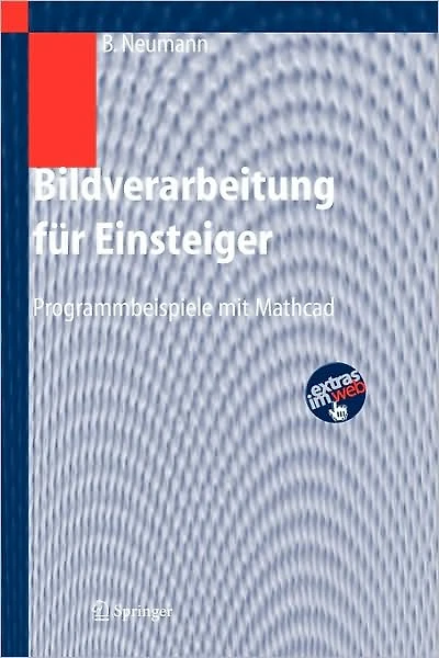 Bildverarbeitung f�r Einsteiger: Programmbeispiele mit Mathcad
