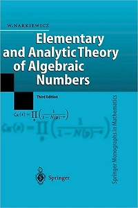 Elementary and Analytic Theory of Algebraic Numbers