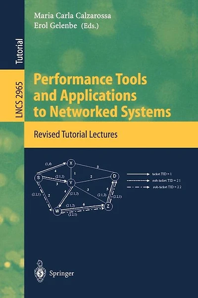 Performance Tools and Applications to Networked Systems: Revised Tutorial Lectures