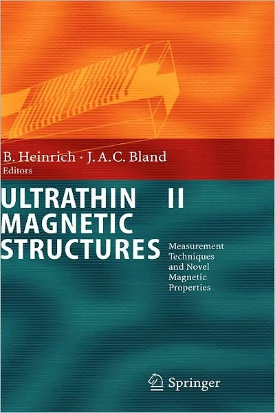 Ultrathin Magnetic Structures II: Measurement Techniques and Novel Magnetic Properties