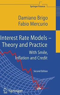 Interest Rate Models - Theory and Practice: With Smile, Inflation Credit