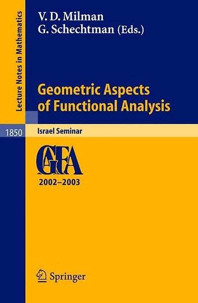 Geometric Aspects of Functional Analysis: Israel Seminar 2002-2003