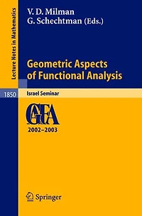 Geometric Aspects of Functional Analysis: Israel Seminar 2002-2003