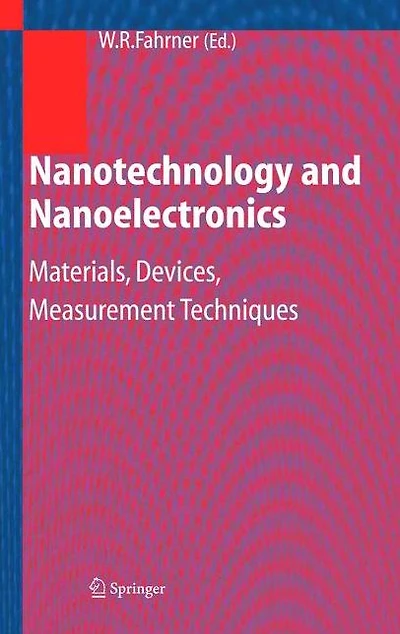 Nanotechnology and Nanoelectronics: Materials, Devices, Measurement Techniques
