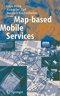 Map-based Mobile Services: Theories, Methods and Implementations