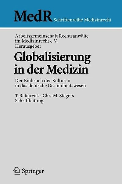 Globalisierung in der Medizin: Der Einbruch der Kulturen in das deutsche Gesundheitswesen