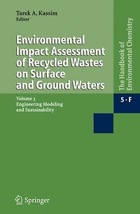 Environmental Impact Assessment of Recycled Wastes on Surface and Ground Waters: Engineering Modeling Sustainability