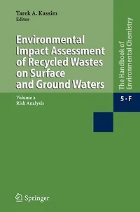 Environmental Impact Assessment of Recycled Wastes on Surface and Ground Waters: Risk Analysis