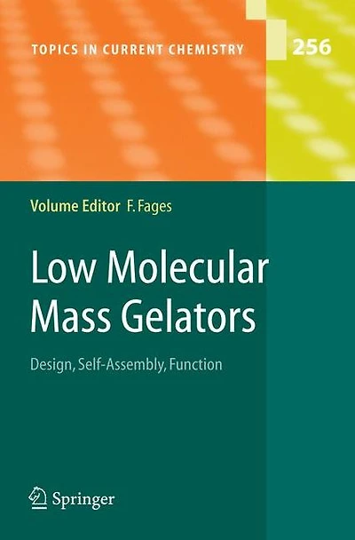 Low Molecular Mass Gelators: Design, Self-Assembly, Function