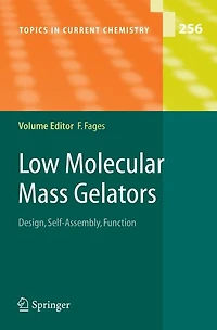 Low Molecular Mass Gelators: Design, Self-Assembly, Function