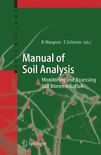 Manual for Soil Analysis - Monitoring and Assessing Bioremediation