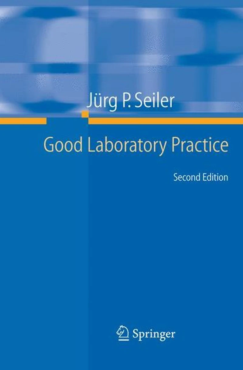 Good Laboratory Practice: the Why and How