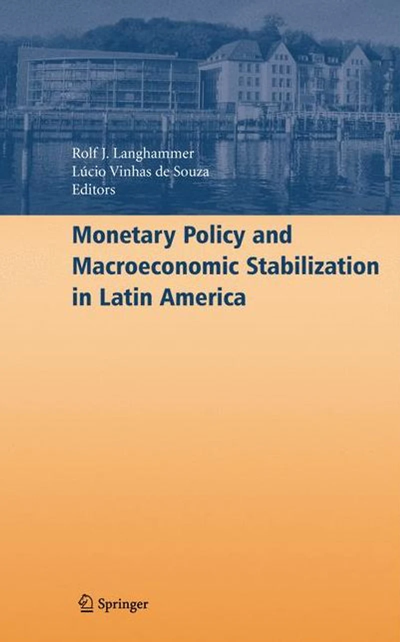 Monetary Policy and Macroeconomic Stabilization Latin America