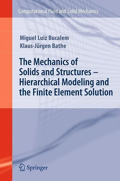 the Mechanics of Solids and Structures - Hierarchical Modeling Finite Element Solution