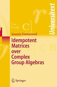Idempotent Matrices over Complex Group Algebras